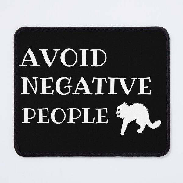 Item preview, Avoid Negative People - Scared Cat designed and sold by DeansDesigns44.