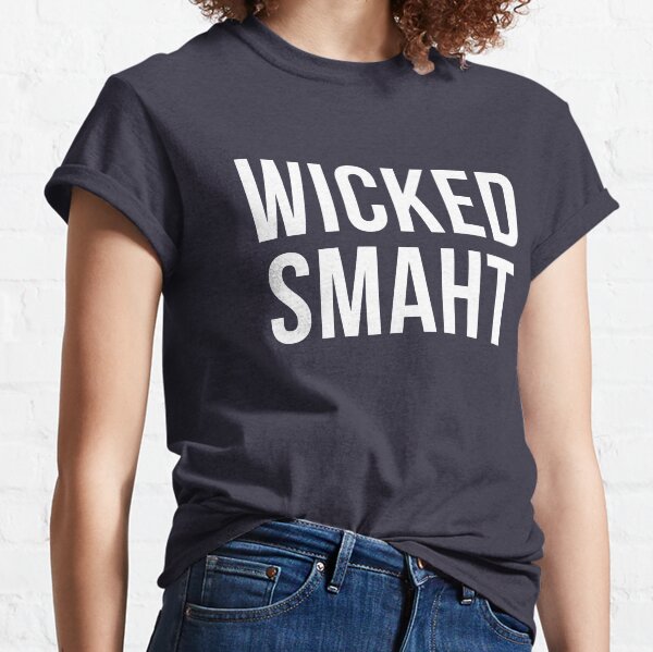 Wicked Smaht Classic T-Shirt