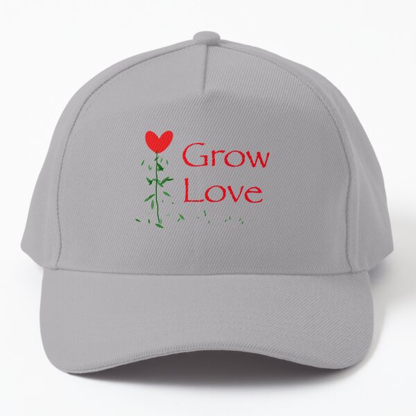 Grow Love | Nature and Romance | A Design of Hope Baseball Cap