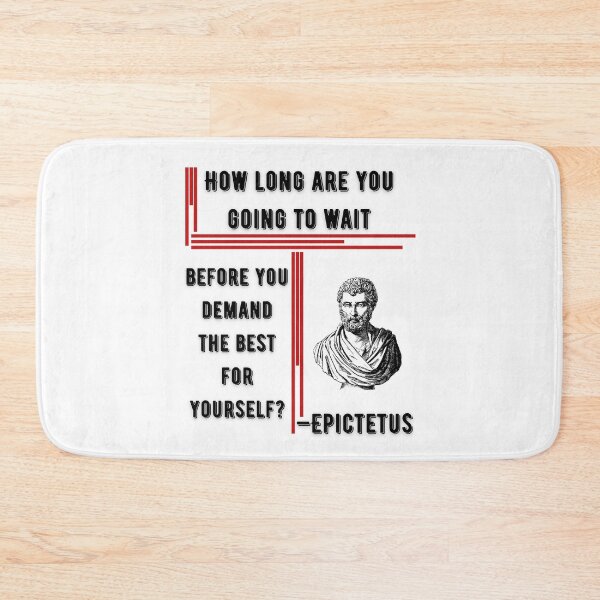 Item preview, HOW LONG ARE YOU GOING TO WAIT? | STOIC QUOTE | EPICTETUS designed and sold by Stoicwis.