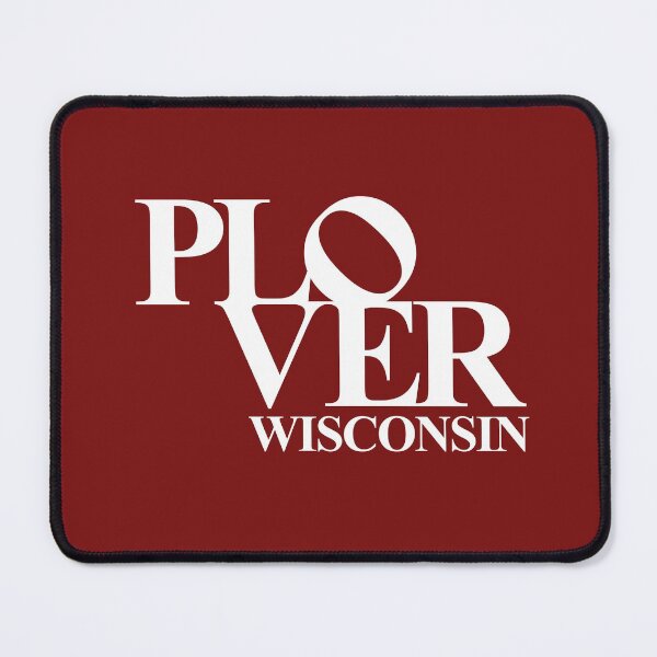 Item preview, Love Plover Wisconsin designed and sold by gstrehlow2011.