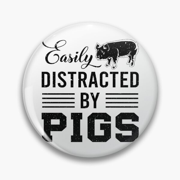 Item preview, Easily Distracted By Pigs designed and sold by infleims.