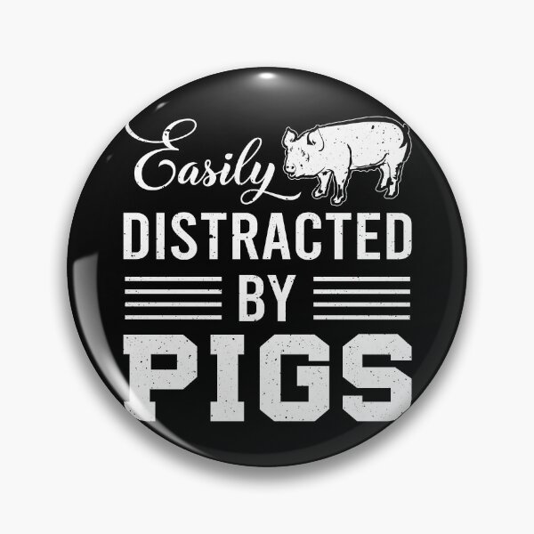 Item preview, Easily Distracted By Pigs designed and sold by infleims.