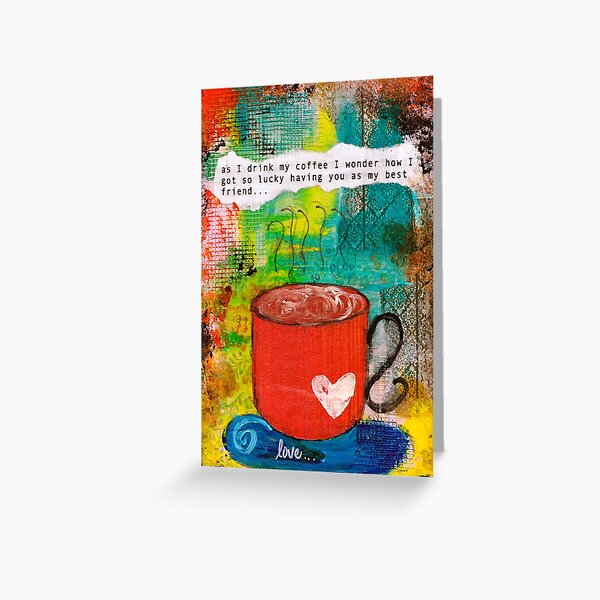 COFFEE WITH MY BEST FRIEND Greeting Card