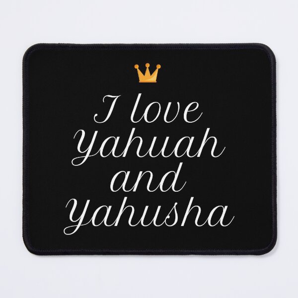 Item preview, I love Yahuah ( the Most High) and Yahusha ( Jesus) designed and sold by DaughterofYah.
