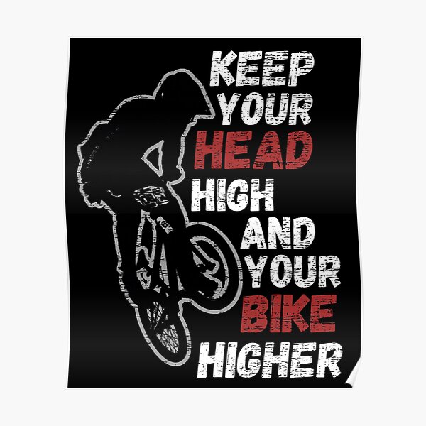 Bmx Quotes Posters for Sale | Redbubble