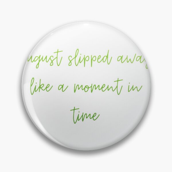 Item preview, August slipped away… designed and sold by Jenscolors.
