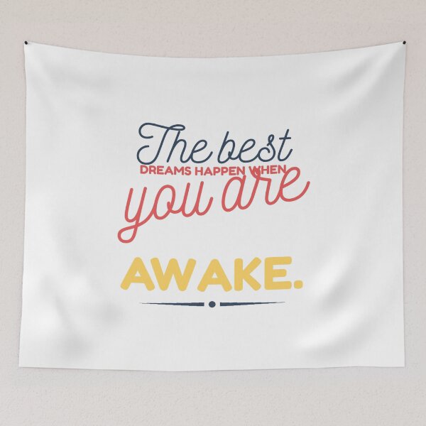 Item preview, The Best Dreams Happen When You Are Awake 1-1 designed and sold by Fit & Fun  Gallery.