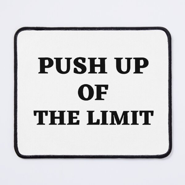 Item preview, Push up of the limit  designed and sold by Kuitoo.