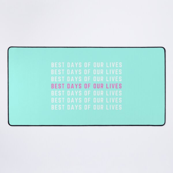 Item preview, best days of our lives designed and sold by Lauleyne.