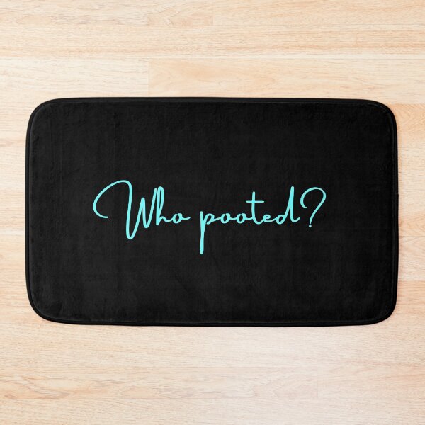 Item preview, Who Pooted? designed and sold by QLityProducts.