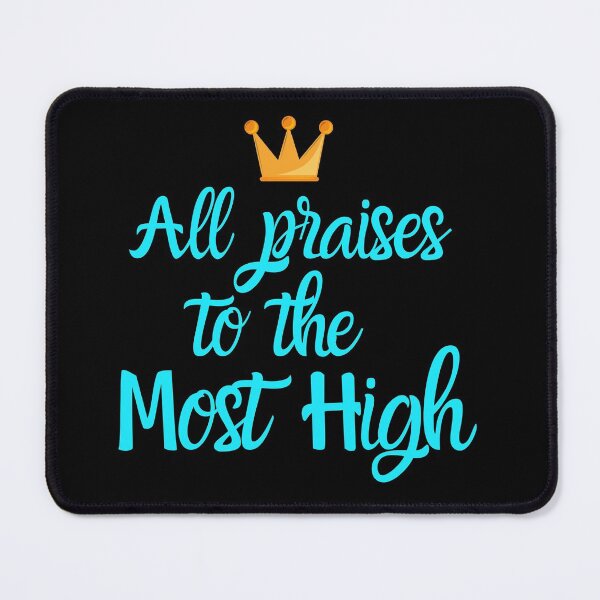 Item preview,  All praises to the Most High designed and sold by DaughterofYah.