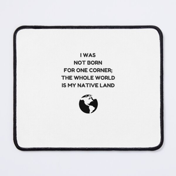 Item preview, Stoic Philosophy Quote - The Whole World is My Native Land designed and sold by Inspirationmotivation.