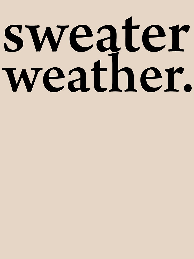 Sweater Weather (The Neighbourhood) Sticker for Sale by Olivia Overberg