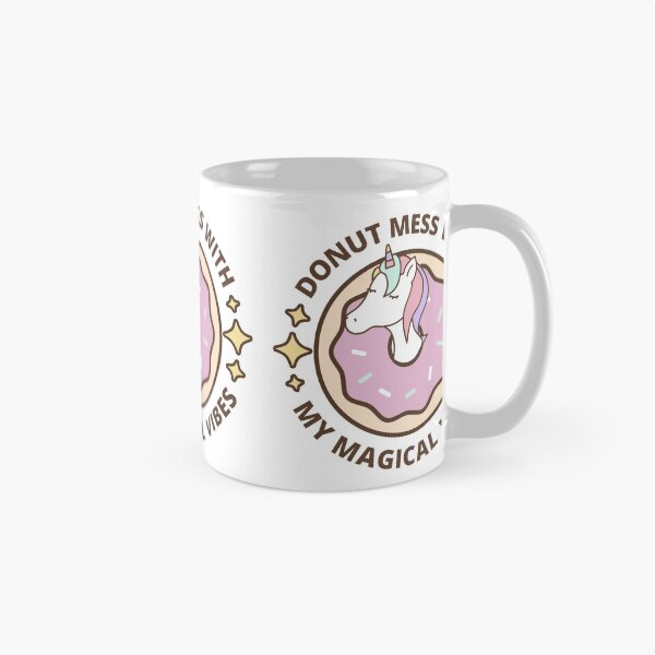 Item preview, Donut Mess with my Magical Vibes // Unicorn Love designed and sold by FartingUnicorn.