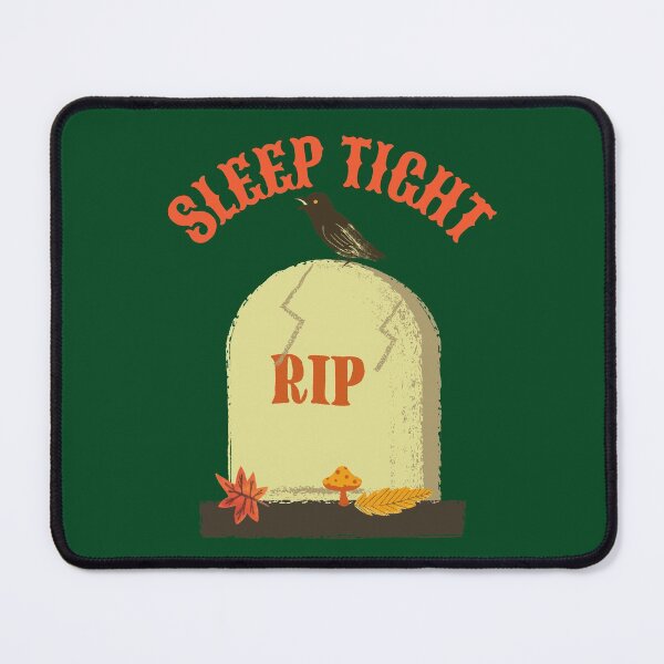 Item preview, Sleep Tight RIP grave - Happy Halloween designed and sold by IrinchiDE.