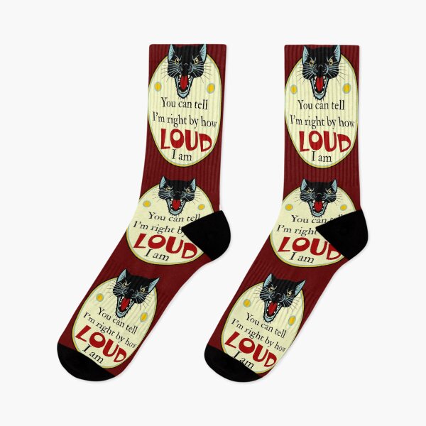 Item preview, You can tell I'm right by how LOUD I am designed and sold by sandpiperstudio.