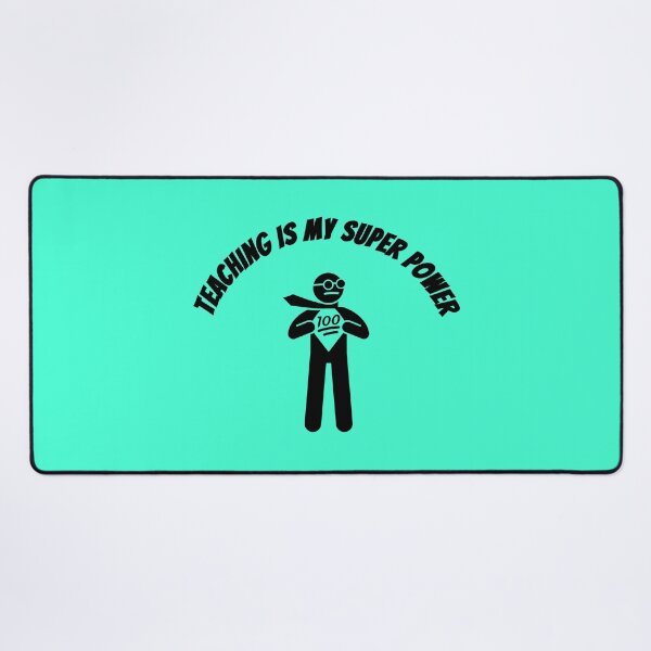Item preview, Teaching Is My Super Power designed and sold by GleamingGiant.
