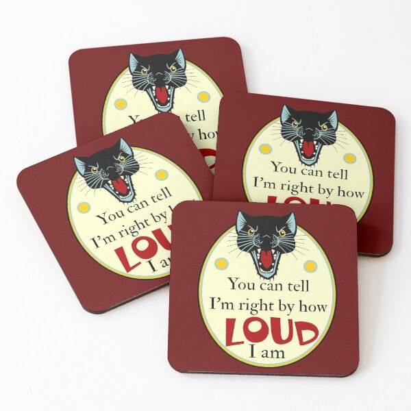 Item preview, You can tell I'm right by how LOUD I am designed and sold by sandpiperstudio.