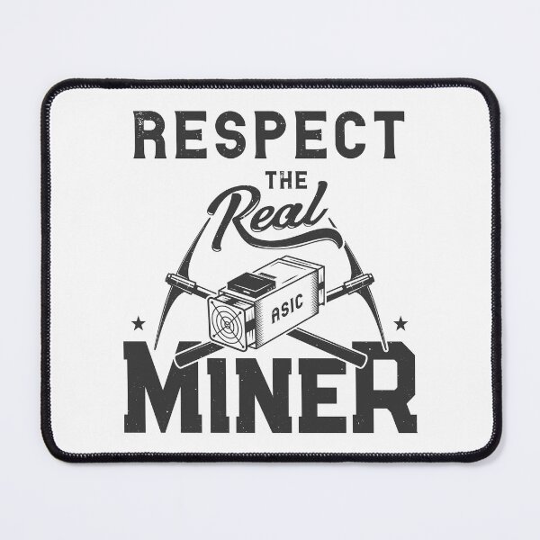 Item preview, Respect The Real Miner ASIC Rig Crypto Mining designed and sold by scooterbaby.