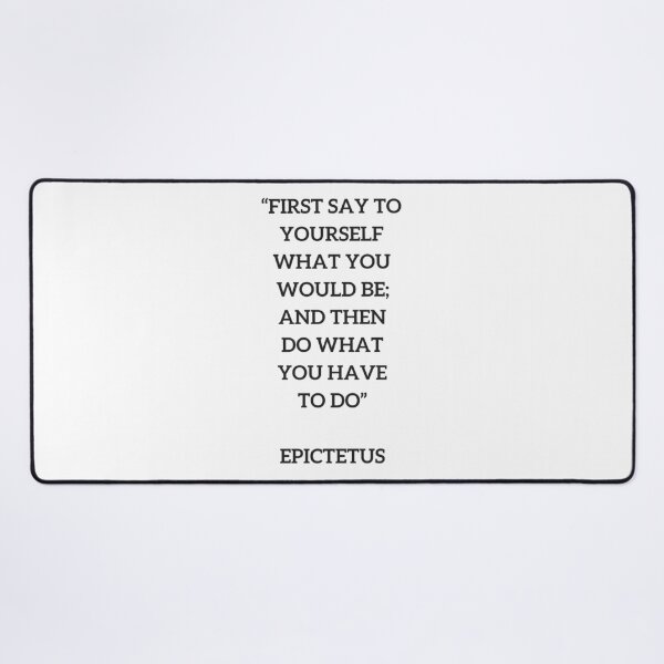 Item preview, Stoic Philosophy Quote - Epictetus - Do what you have to do designed and sold by Inspirationmotivation.