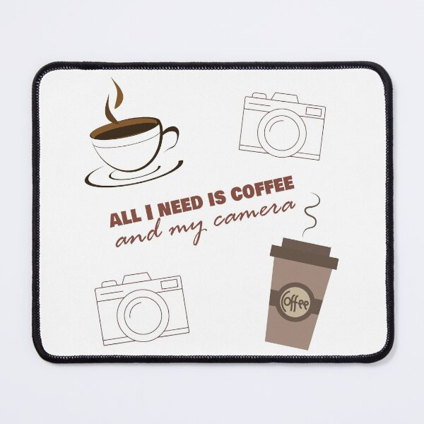 Item preview, all I need is coffee and my camera - coffee and camera - International coffee day - Gifts for coffee lovers - Funny coffee quotes designed and sold by Alice-Elgawi.