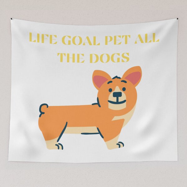 Item preview, Life goal pet all the dogs designed and sold by Luckydoe1.