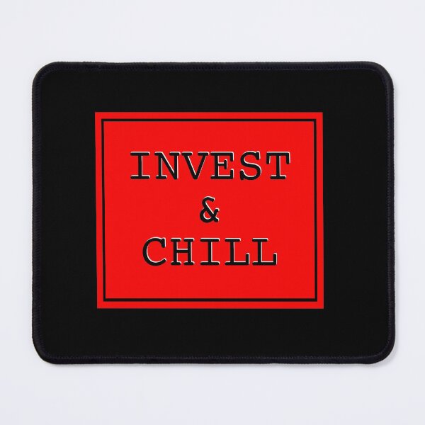 Item preview, Invest and chill Investment strategy fire dividends buy the dip eft compound interest list design designed and sold by CreatedbyJR.