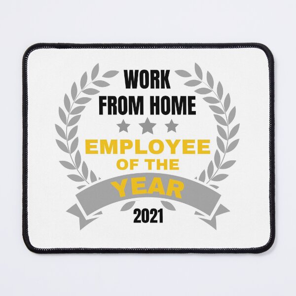Item preview, Work from home employee of the year 2021 designed and sold by foramelie.