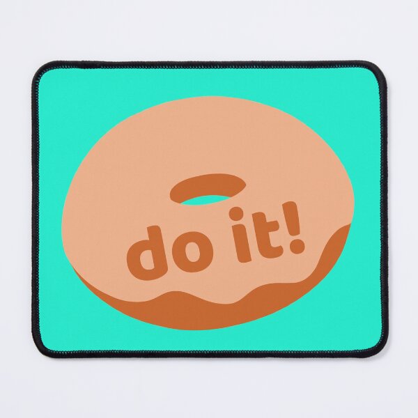Item preview, Donut Do It Funny Homonym Design designed and sold by BeeZBeez.