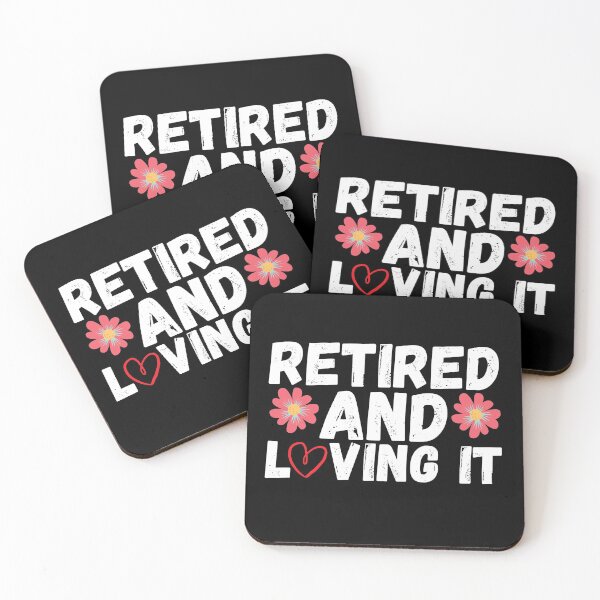 Item preview, retired and loving it designed and sold by ronaldsonou.