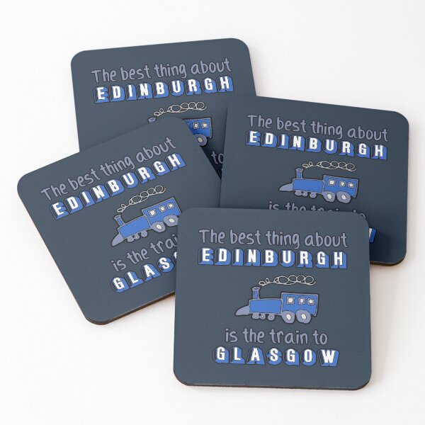 Item preview, The best thing about Edinburgh is the train to Glasgow Scottish joke designed and sold by SolidEarthArt.