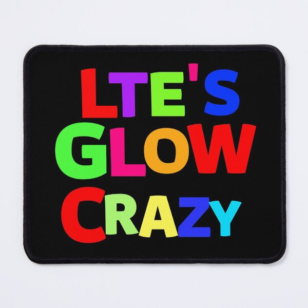Item preview, Let's glow crazy best gift for mom friend brother sister, funny shirt designed and sold by Castore design.