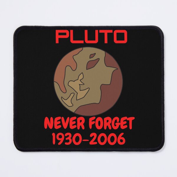 Item preview, PLUTO NEVER FORGET*1930-2006 FUNNY Space Science    designed and sold by Hippiesole.