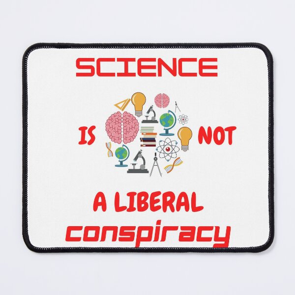 Item preview, SCIENCE IS NOT A LIBERAL CONSPIRACY Laboratory Scientist Tech   /Micro designed and sold by Hippiesole.