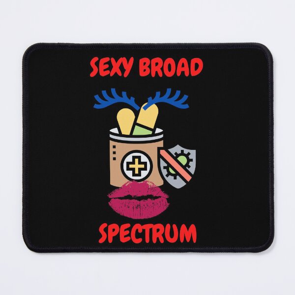 Item preview, SEXY BROAD SPECTRUM CUTE FUNNY Healthcare Micro designed and sold by Hippiesole.
