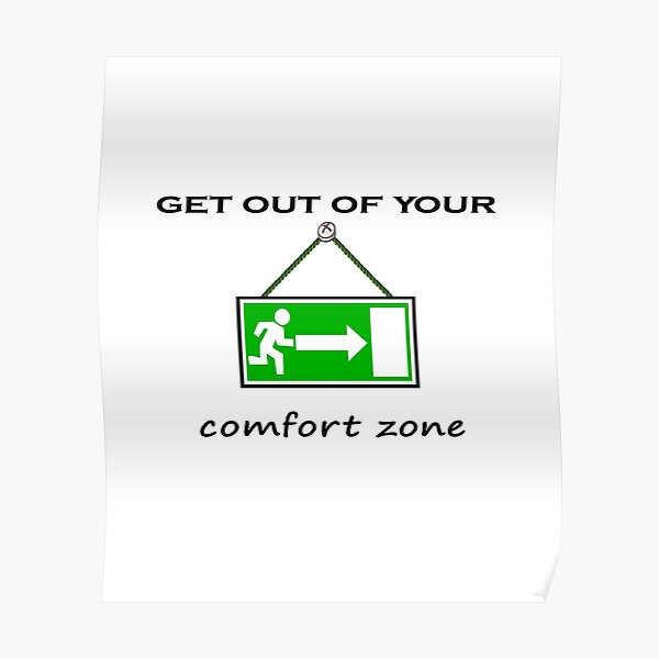 Comfort Zone Posters Redbubble