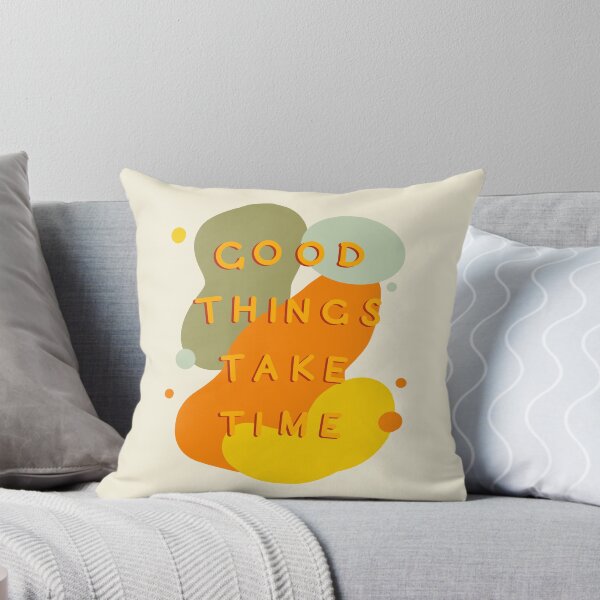 Item preview, good things take time designed and sold by dorisnoemi.