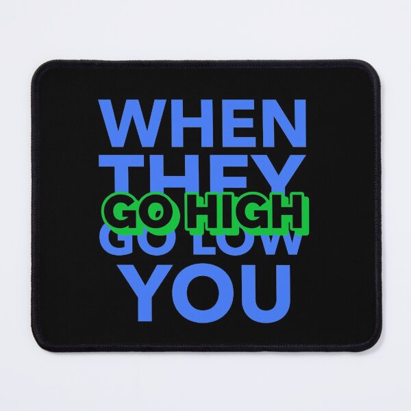 Item preview, When they go low you go high bold bright graphic typography artwork designed and sold by CreatedbyJR.