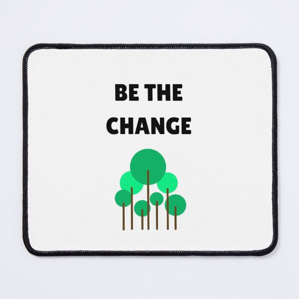 Item preview, BE THE CHANGE you want to see in the world designed and sold by Inspirationmotivation.