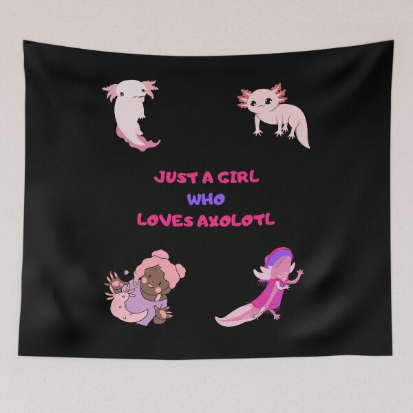 Item preview, Just a girl who loves axolotl designed and sold by narilex.