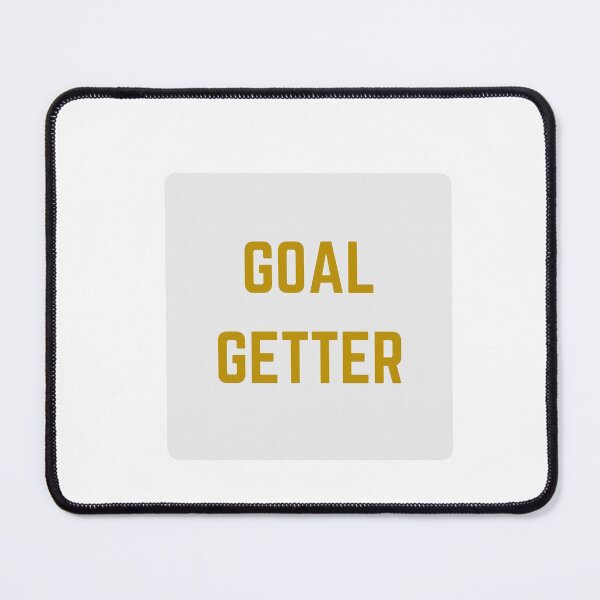 Item preview, GOAL GETTER designed and sold by Inspirationmotivation.