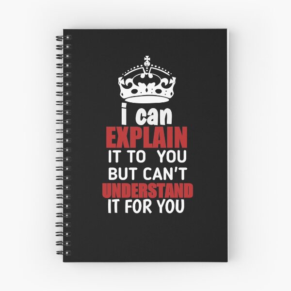 Item preview,  Engineer's Motto Can't Understand It For You  designed and sold by The Nova Prints .