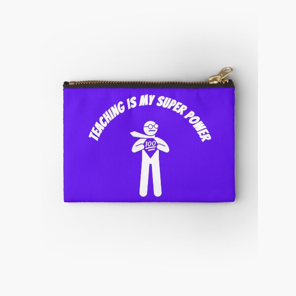 Item preview, Teaching Is My Super Power designed and sold by GleamingGiant.