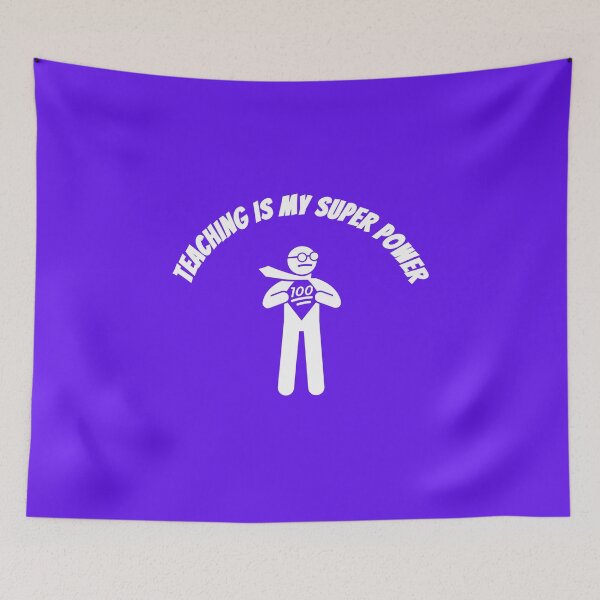 Item preview, Teaching Is My Super Power designed and sold by GleamingGiant.