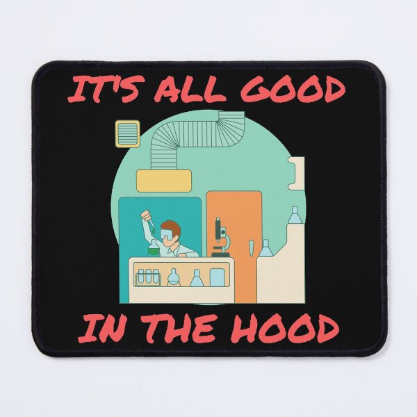 Item preview, ITS ALL GOOD IN THE HOOD FUNNY MEDICAL LAB SCIENTIST  Microbiology designed and sold by Hippiesole.