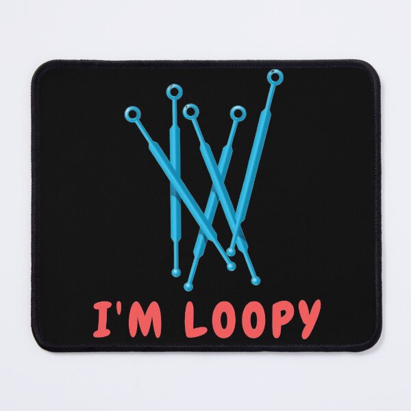 Item preview, IM LOOPY FUNNY Medical Laboratory Scientist  Microbiology Inoculation Loop designed and sold by Hippiesole.