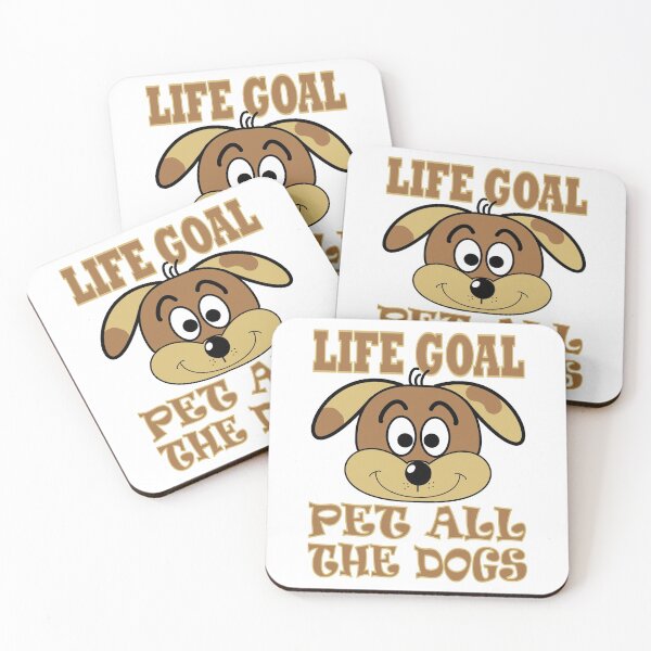 Item preview, Life Goal Pet All The Dogs designed and sold by mrtraz.