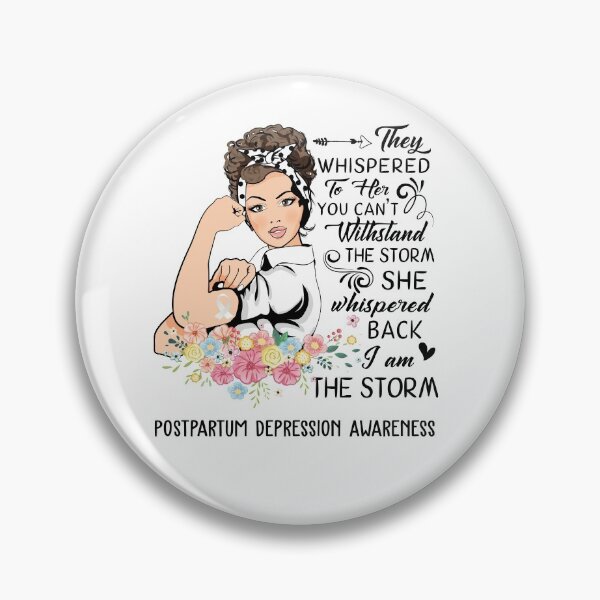 Item preview, I AM THE STORM POSTPARTUM DEPRESSION AWARENESS designed and sold by Brad-FI.