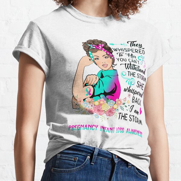 Item preview, I AM THE STORM Pregnancy Infant Loss AWARENESS designed and sold by Brad-FI.